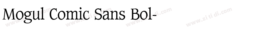 Mogul Comic Sans Bol字体转换